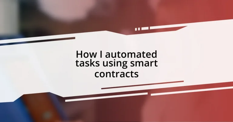 How I automated tasks using smart contracts