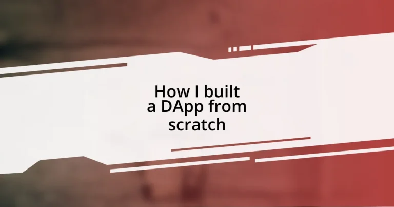 How I built a DApp from scratch