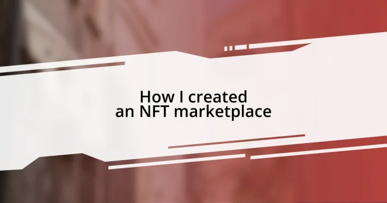 How I created an NFT marketplace