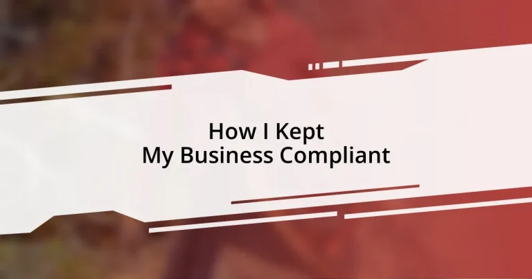 How I Kept My Business Compliant