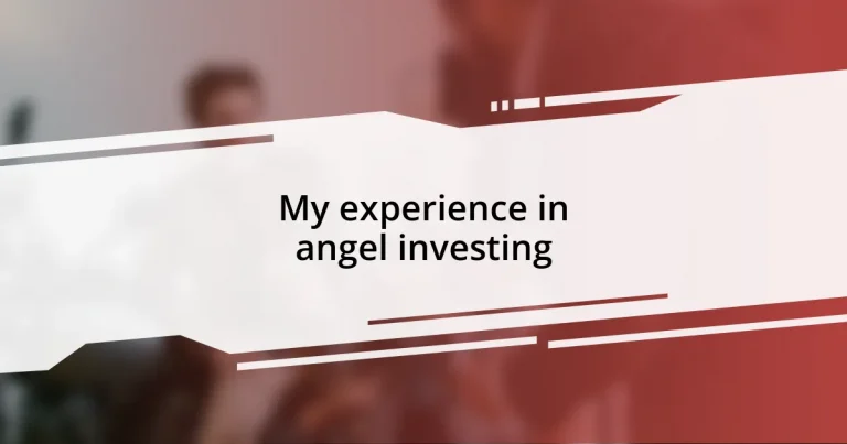 My experience in angel investing