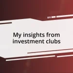 My insights from investment clubs