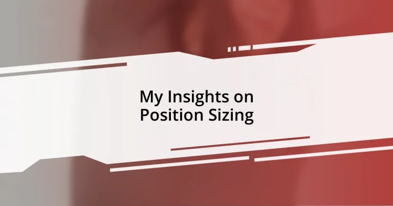 My Insights on Position Sizing