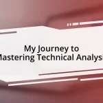 My Journey to Mastering Technical Analysis