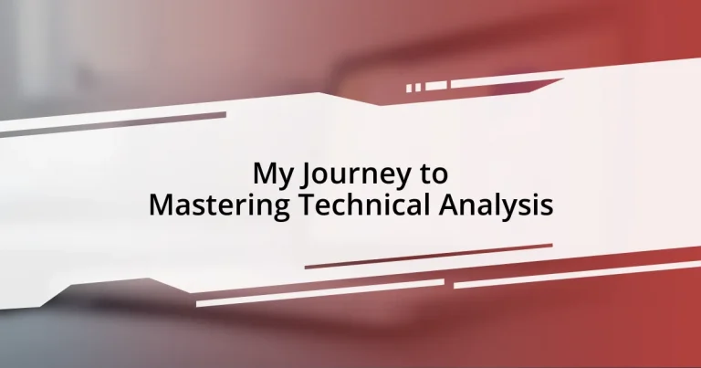 My Journey to Mastering Technical Analysis