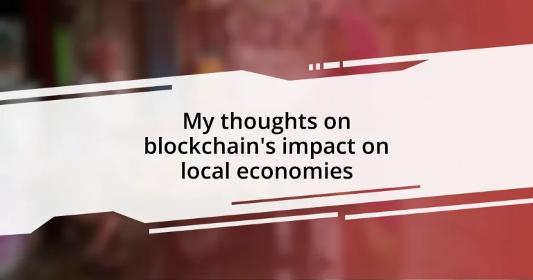 My thoughts on blockchain’s impact on local economies