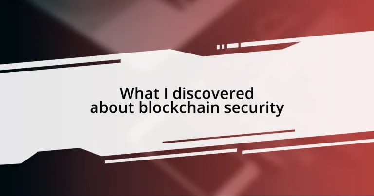 What I discovered about blockchain security