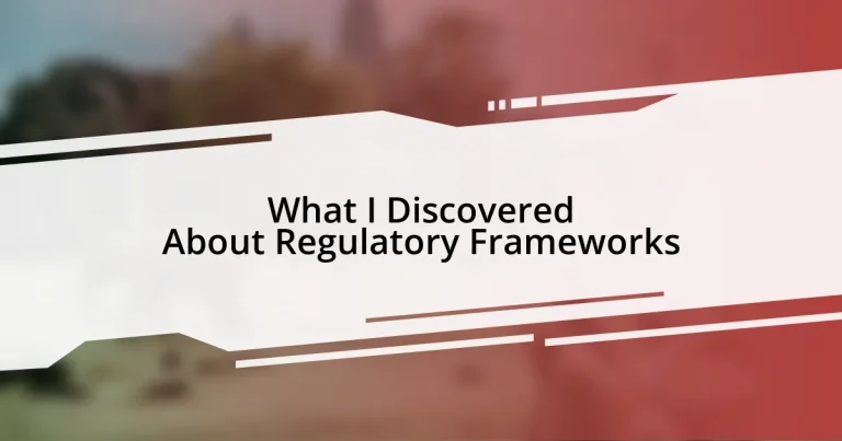 What I Discovered About Regulatory Frameworks