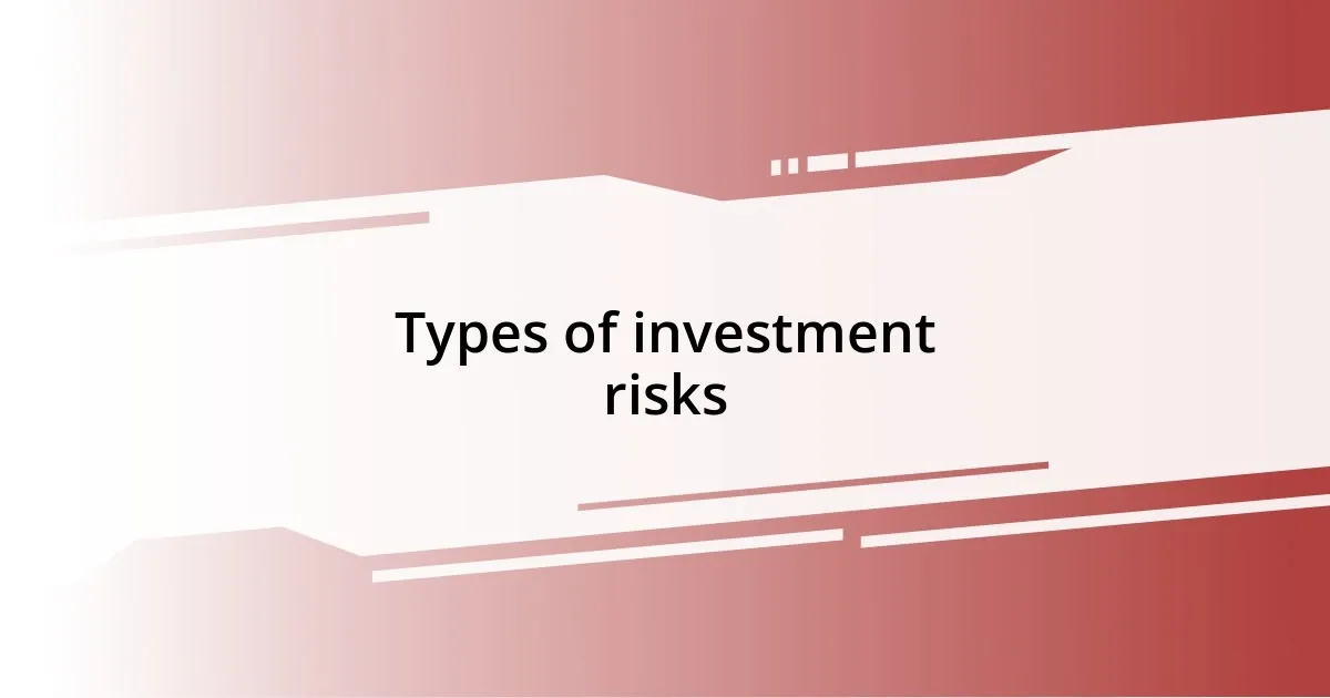 Types of investment risks