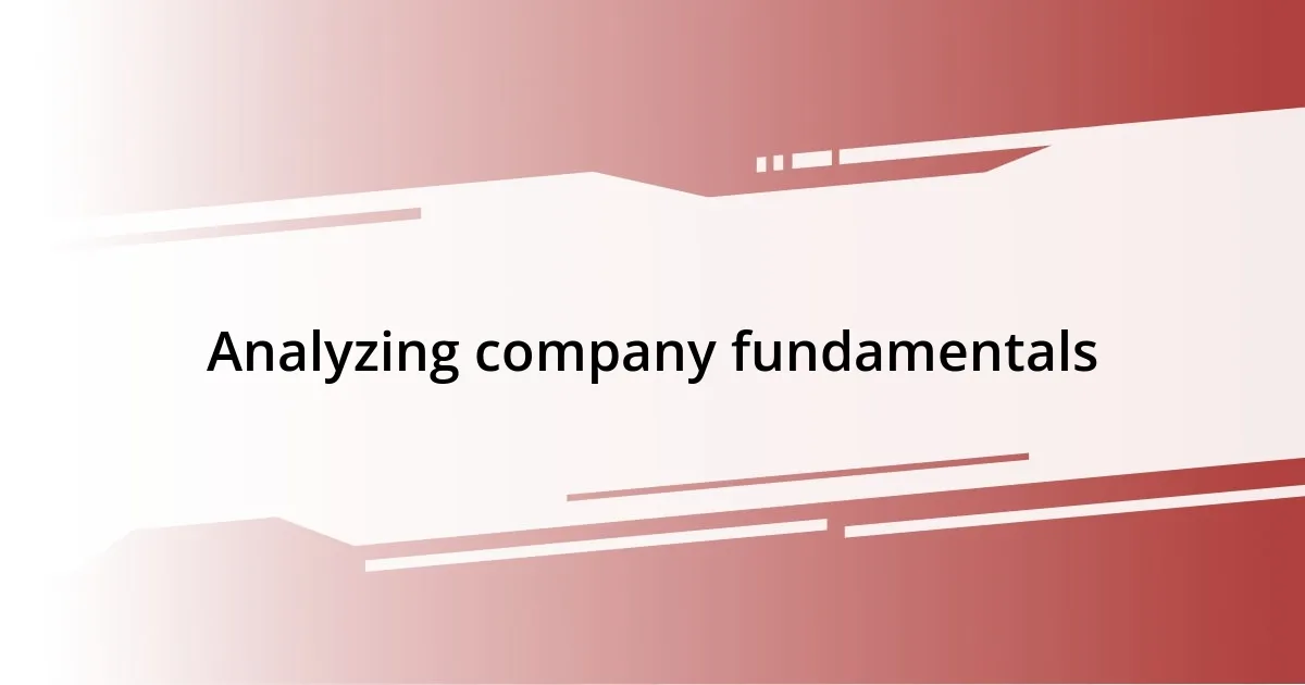 Analyzing company fundamentals