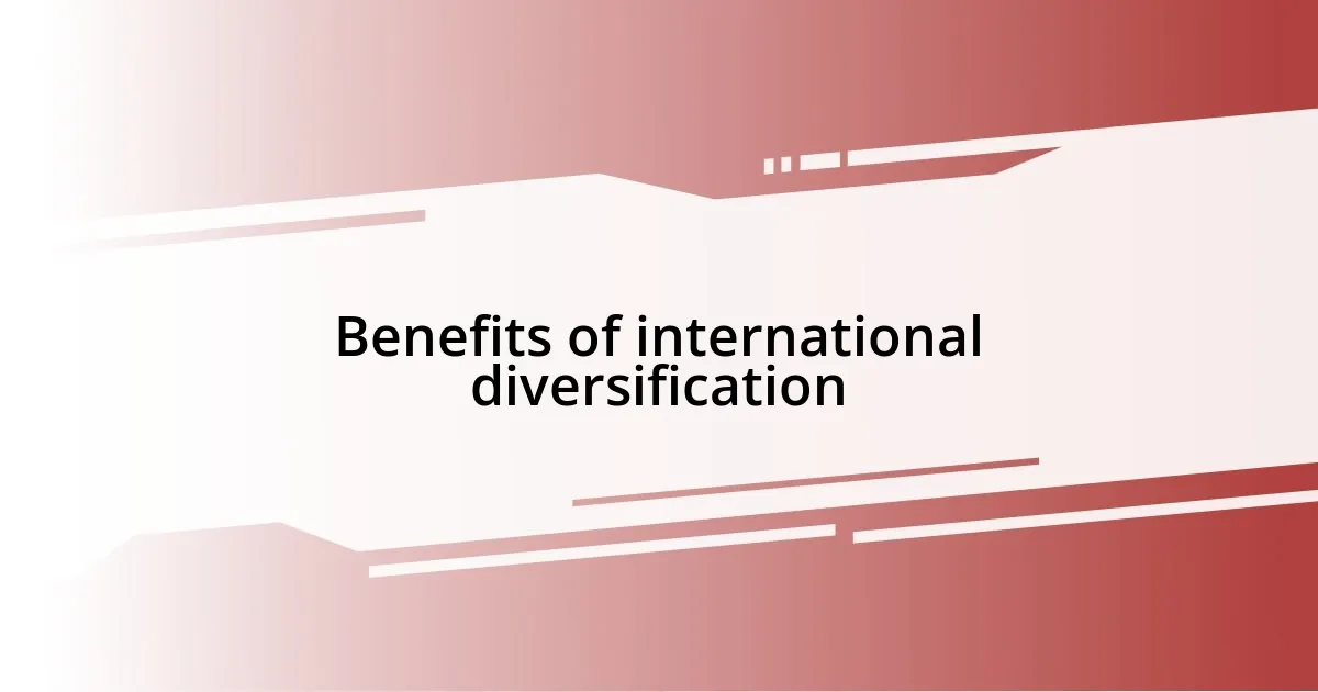 Benefits of international diversification