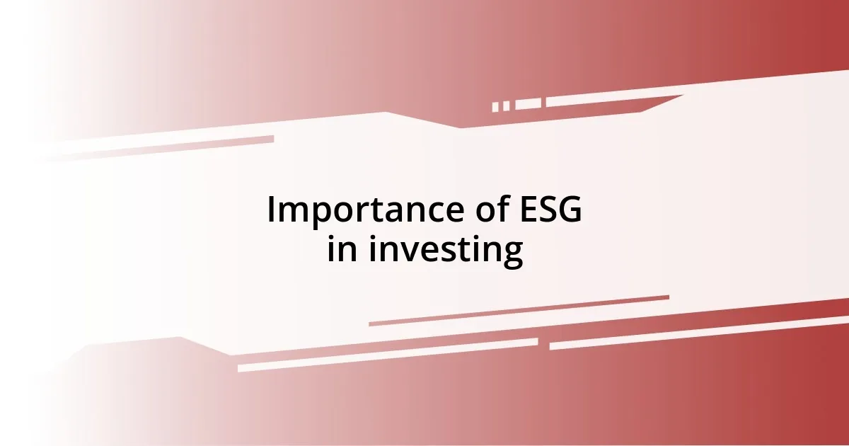 Importance of ESG in investing